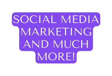 Social media marketing and much more